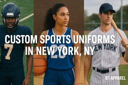Custom Sports Uniforms in New York, NY | B1 Apparel