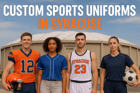 Custom Sports Uniforms in Syracuse – Outfit Your Team like the Orange at the Carrier Dome