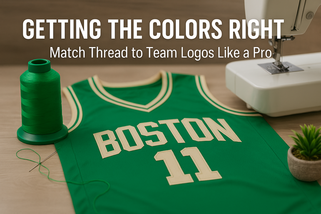 Getting the Colors Right: Match Thread to Team Logos Like a Pro